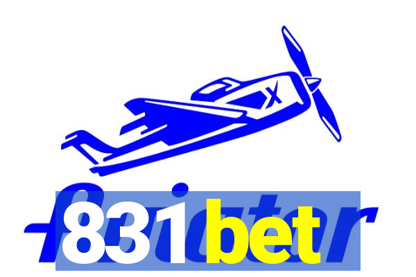 831 bet